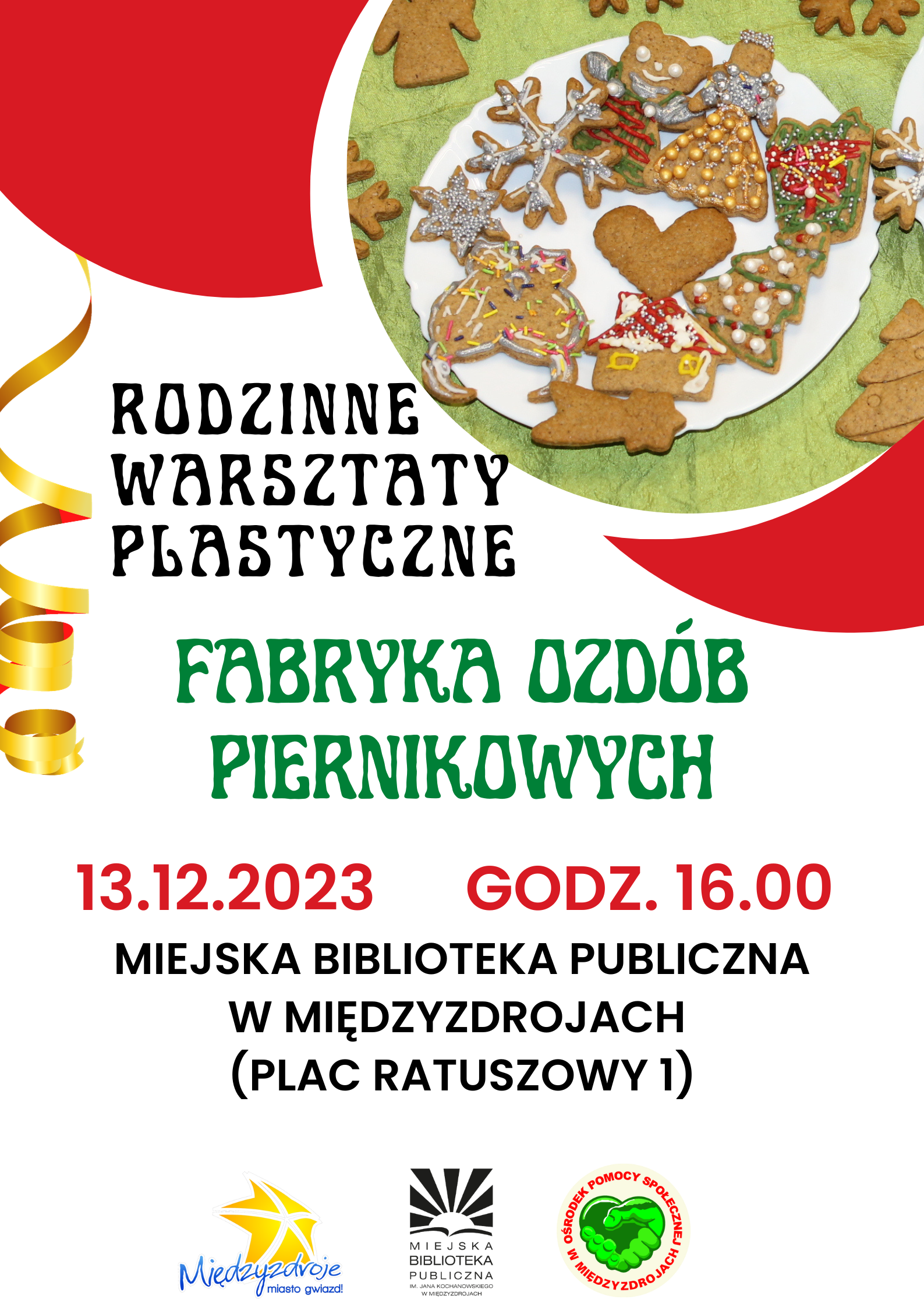 Rodzinne warsztaty plastyczne pt. „Fabryka Ozdób Piernikowych” 13 grudnia 2023 r. - zapowiedź