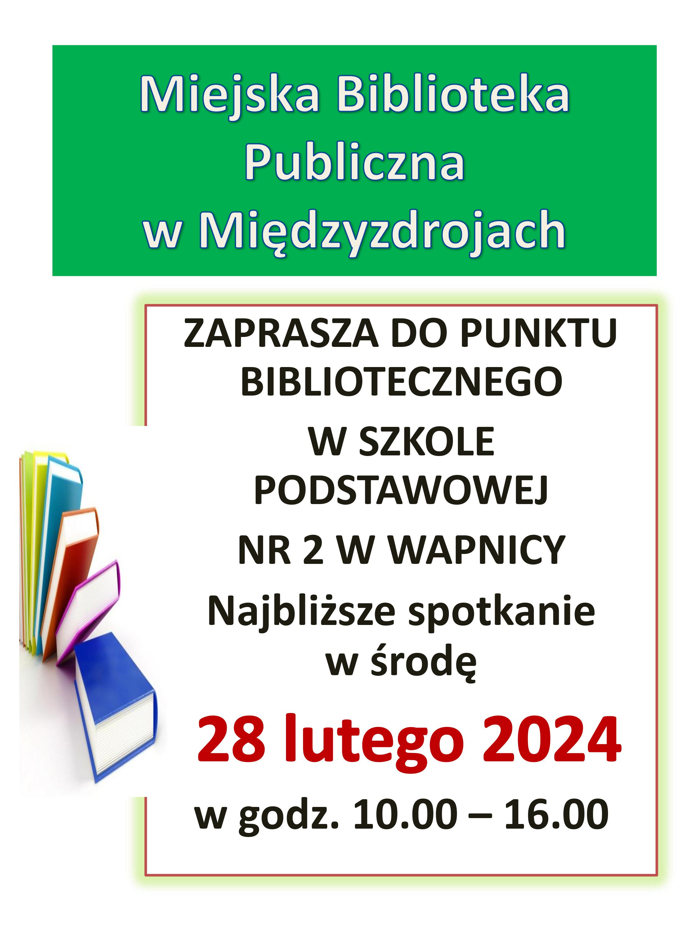 Punkt biblioteczny w Szkole Podstawowej nr 2 w Wapnicy 28 lutego 2024 r. - zapowiedź