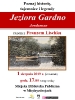 Historia, tajemnice i legendy Jeziora Gardno – Jordansee 01.08.2019 r.